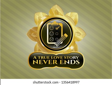  Golden badge with customer feedback icon and A true love story never ends text inside