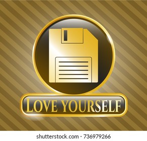  Golden badge with diskette icon and Love Yourself text inside