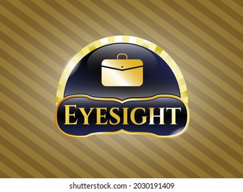 Golden badge or emblem with business briefcase icon and Eyesight text inside