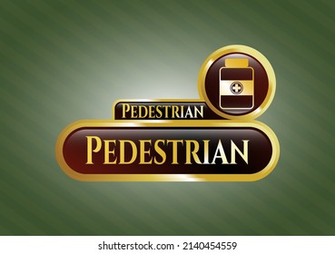 Golden badge or emblem with medicine bottle icon and Pedestrian text inside