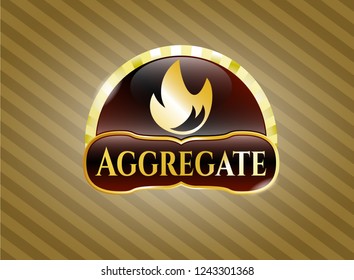  Golden badge with fire icon and Aggregate text inside