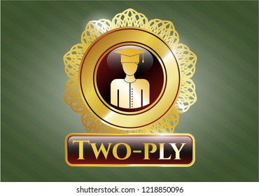  Golden badge with graduated icon and Two-ply text inside