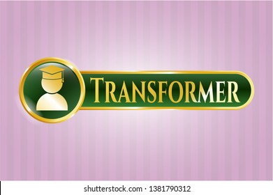  Golden badge with graduation icon and Transformer text inside