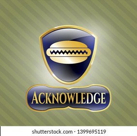  Golden badge with hot dog icon and Acknowledge text inside
