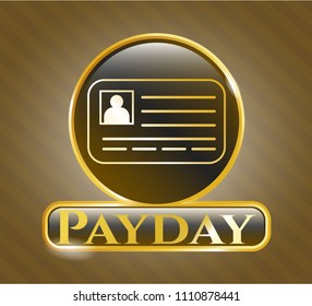   Golden badge with identification card icon and Payday text inside