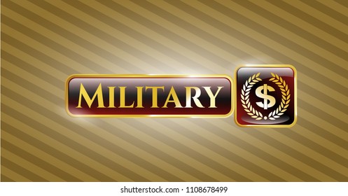  Golden badge with laurel wreath with money symbol inside icon and Military text inside