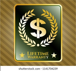  Golden badge with laurel wreath with money symbol inside icon and Life Time Warranty text inside