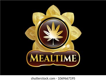  Golden badge with marijuana leaf, weed icon and Mealtime text inside