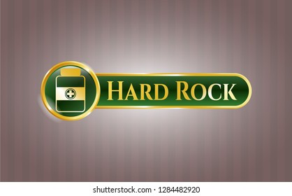  Golden badge with medicine bottle icon and Hard Rock text inside