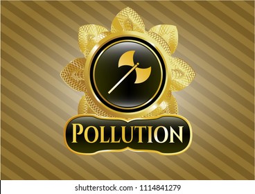  Golden badge with medieval axe icon and Pollution text inside