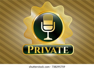 Golden badge with microphone icon and Private text inside