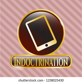  Golden badge with mobile phone icon and Indoctrination text inside