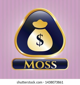  Golden badge with money bag icon and Moss text inside