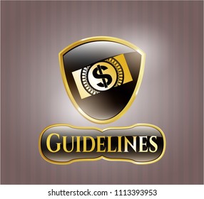   Golden badge with money, dollar bill icon and Guidelines text inside