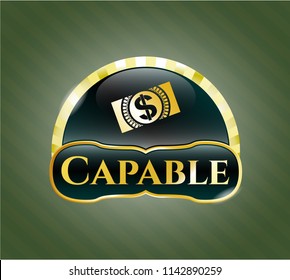  Golden badge with money, dollar bill icon and Capable text inside