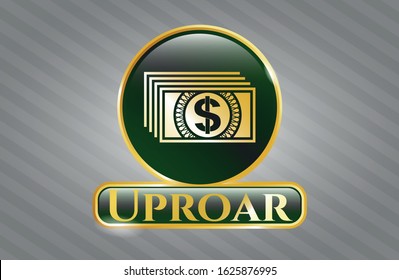  Golden badge with money icon and Uproar text inside