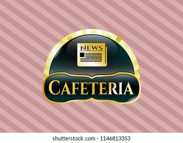  Golden badge with newspaper icon and Cafeteria text inside