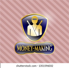  Golden badge with ninja icon and Money-making text inside