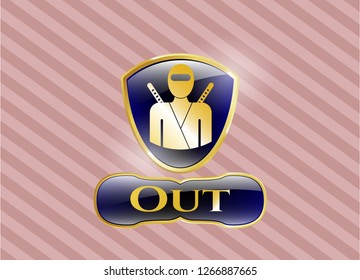  Golden badge with ninja icon and Out text inside