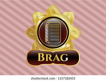  Golden Badge With Note Book Icon And Brag Text Inside