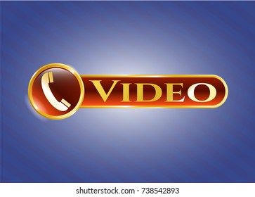  Golden badge with old phone icon and Video text inside