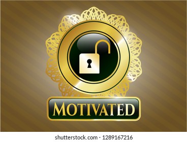  Golden badge with open lock icon and Motivated text inside