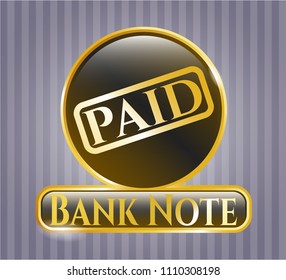  Golden badge with paid icon and Bank Note text inside