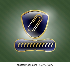  Golden badge with paper clip icon and Question Mark text inside