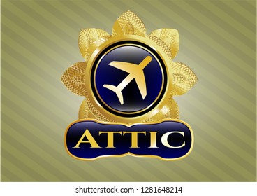  Golden badge with plane icon and Attic text inside