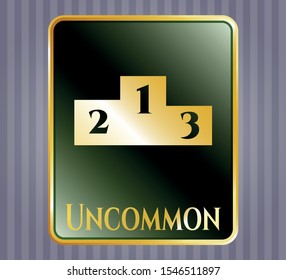  Golden badge with podium icon and Uncommon text inside