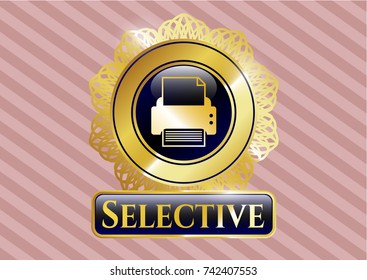  Golden badge with printer icon and Selective text inside