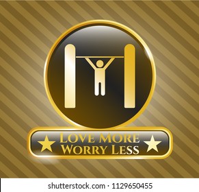  Golden badge with pull up icon and Love More Worry Less text inside