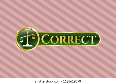  Golden badge with scale icon and Correct text inside