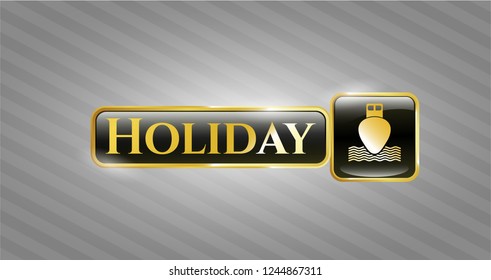  Golden badge with ship icon and Holiday text inside