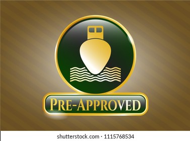 Golden badge with ship icon and Pre-Approved text inside