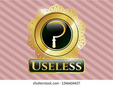  Golden badge with sickle icon and Useless text inside