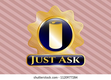  Golden badge with soda can icon and Just Ask text inside