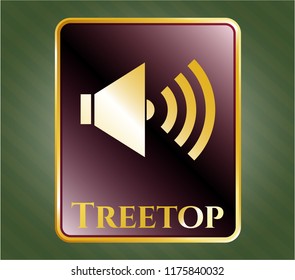  Golden badge with sound icon and Treetop text inside