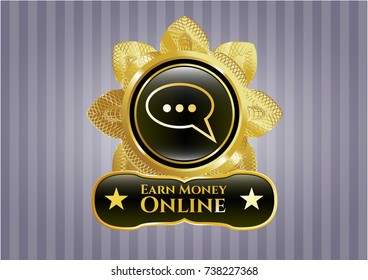  Golden badge with speech bubble icon and Earn Money Online text inside