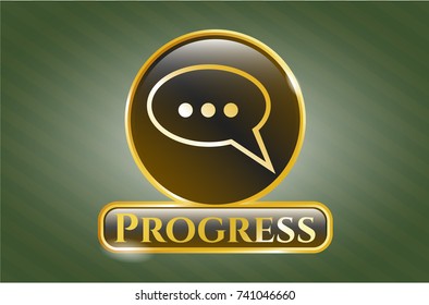  Golden badge with speech bubble icon and Progress text inside