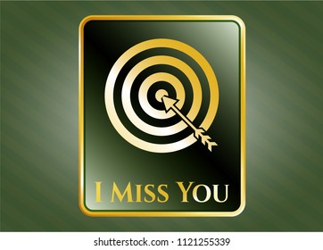  Golden badge with target, business icon and I Miss You text inside