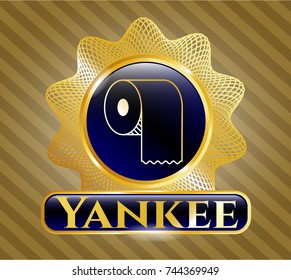 Golden badge with toilet paper icon and Yankee text inside