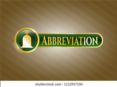  Golden badge with tombstone icon and Abbreviation text inside
