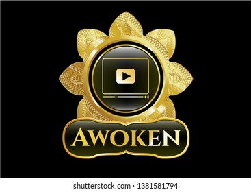  Golden badge with video player icon and Awoken text inside
