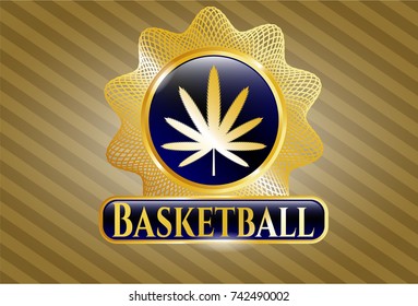  Golden badge with weed leaf icon and Basketball text inside