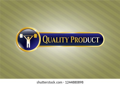  Golden badge with weightlifting icon and Quality Product text inside