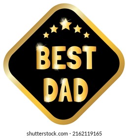 Golden badges "Best dad". Vector illustration.