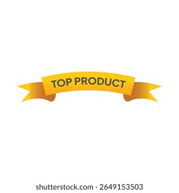 A golden banner with "TOP PRODUCT" text stretches horizontally, centered, with a slight curve and pointed ends, against a white background, conveying achievement.
