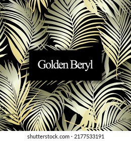 Golden beryl palm leaf vector seamless pattern