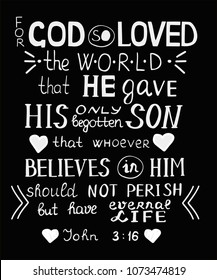 Golden Bible verse John 3 16 For God so loved the world, made hand lettering with hearts. Biblical background. Christian poster. Modern calligraphy. Graphics. Scripture prints. New testament